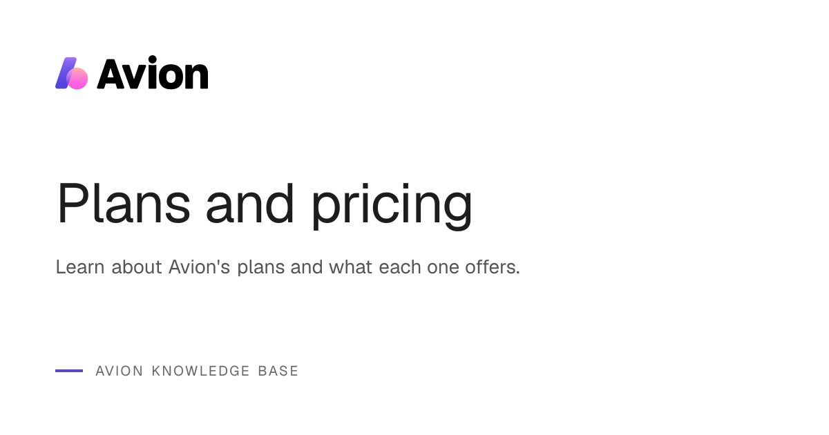 Plans and pricing | Avion Knowledge Base