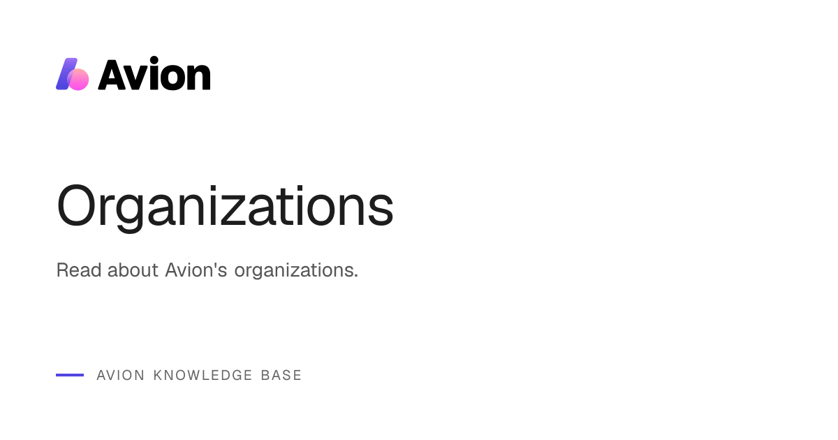 Organizations | Avion Knowledge Base
