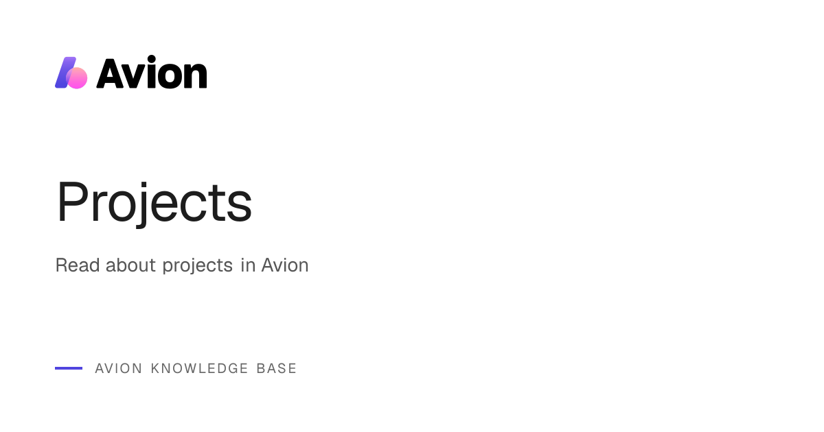 Projects | Avion Knowledge Base