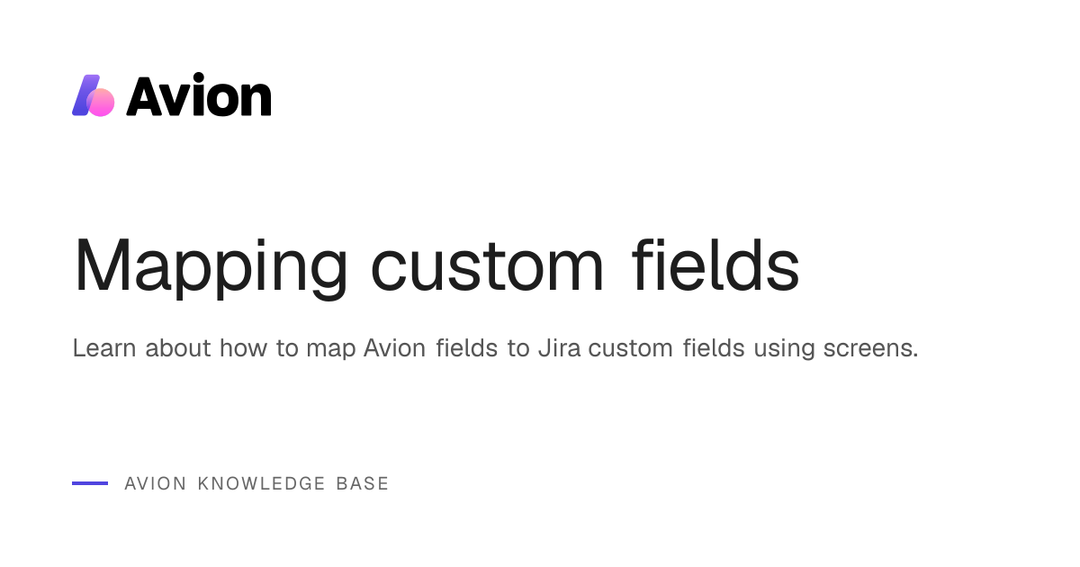 Mapping custom fields | Avion Knowledge Base