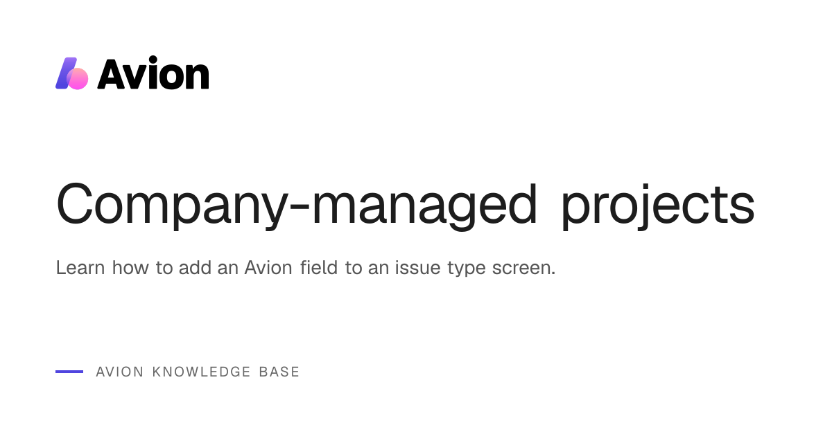 Company-managed projects | Avion Knowledge Base