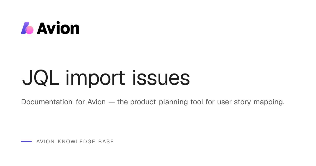 JQL import issues | Avion Knowledge Base